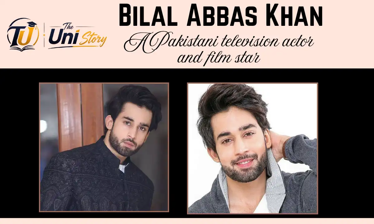 Bilal Abbas Khan Age: Biography, Family, Wife, Movies, TV Shows, Net Worth & Career